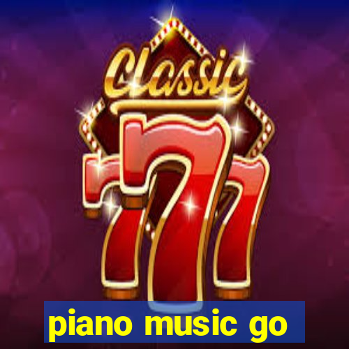 piano music go-jogos edm piano